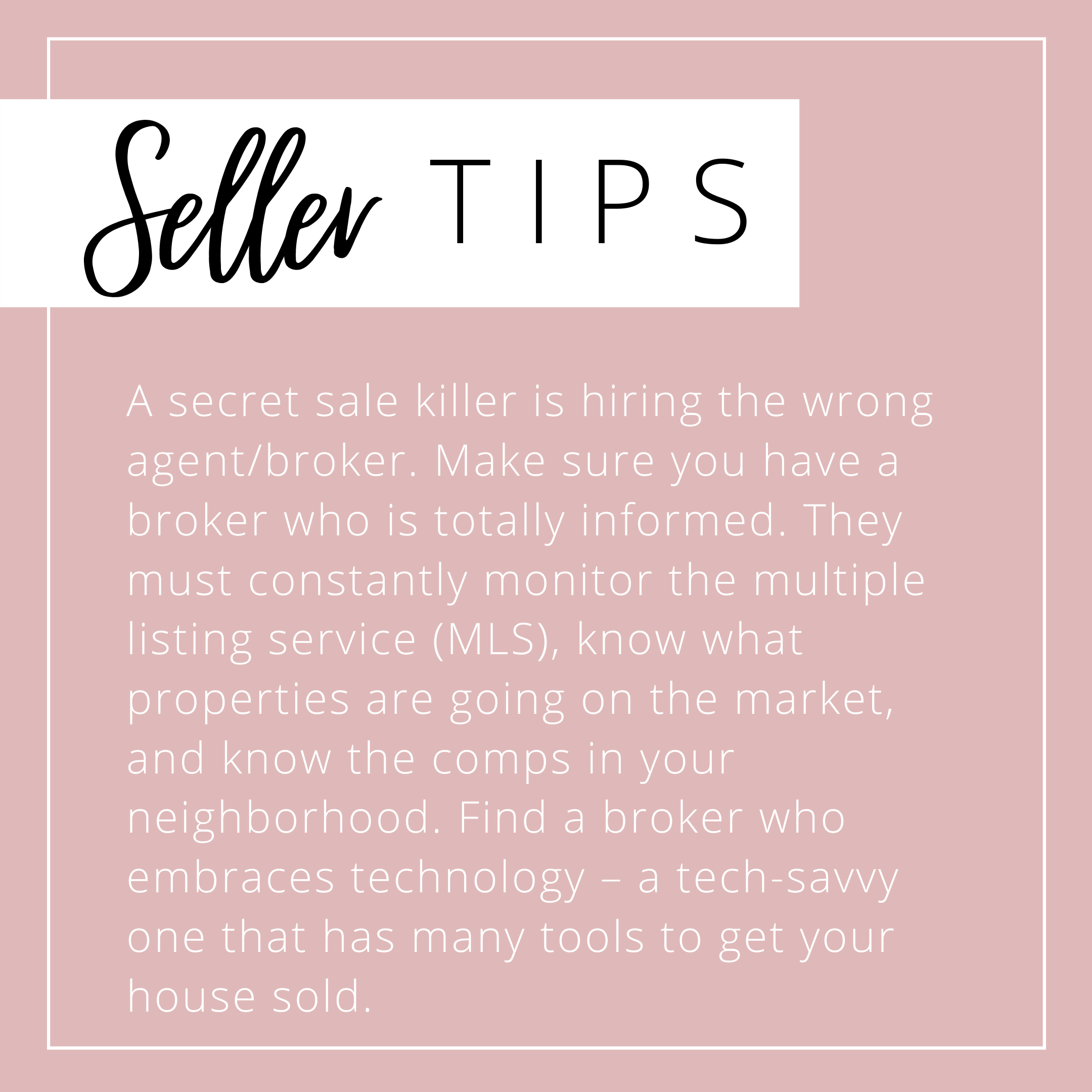 Seller Tips -Finding the Right Agent