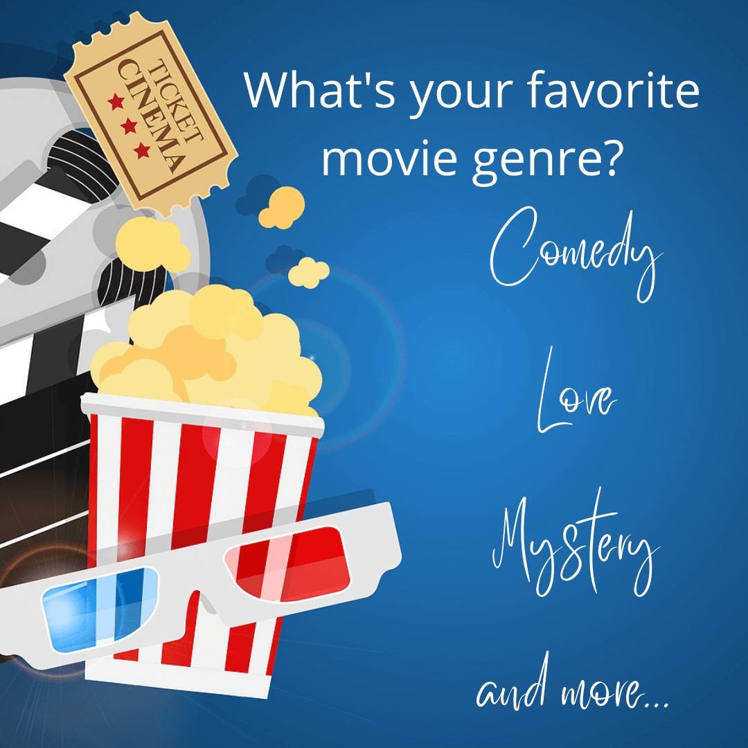 Oct. 25th Whats your favorite movie genre
