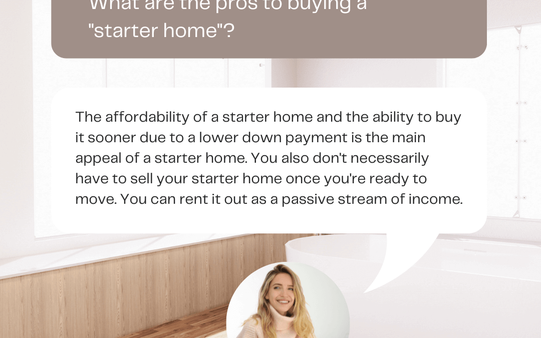 September 15th – Pro’s of buying a “starter home”