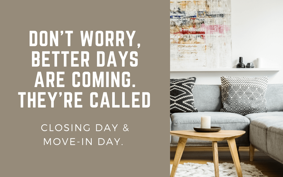 September 26th – Better Days are Coming