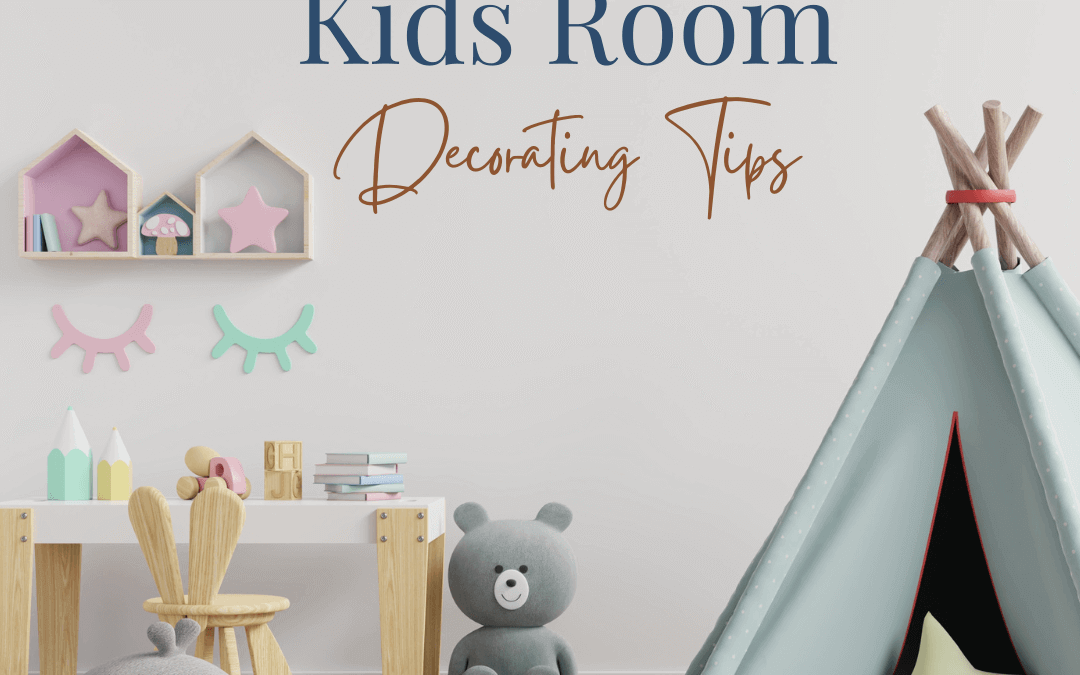 September 6th – 8 Kids Room Decorating Tips
