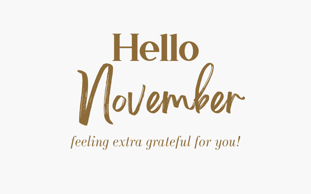 Nov. 1st – Hello November