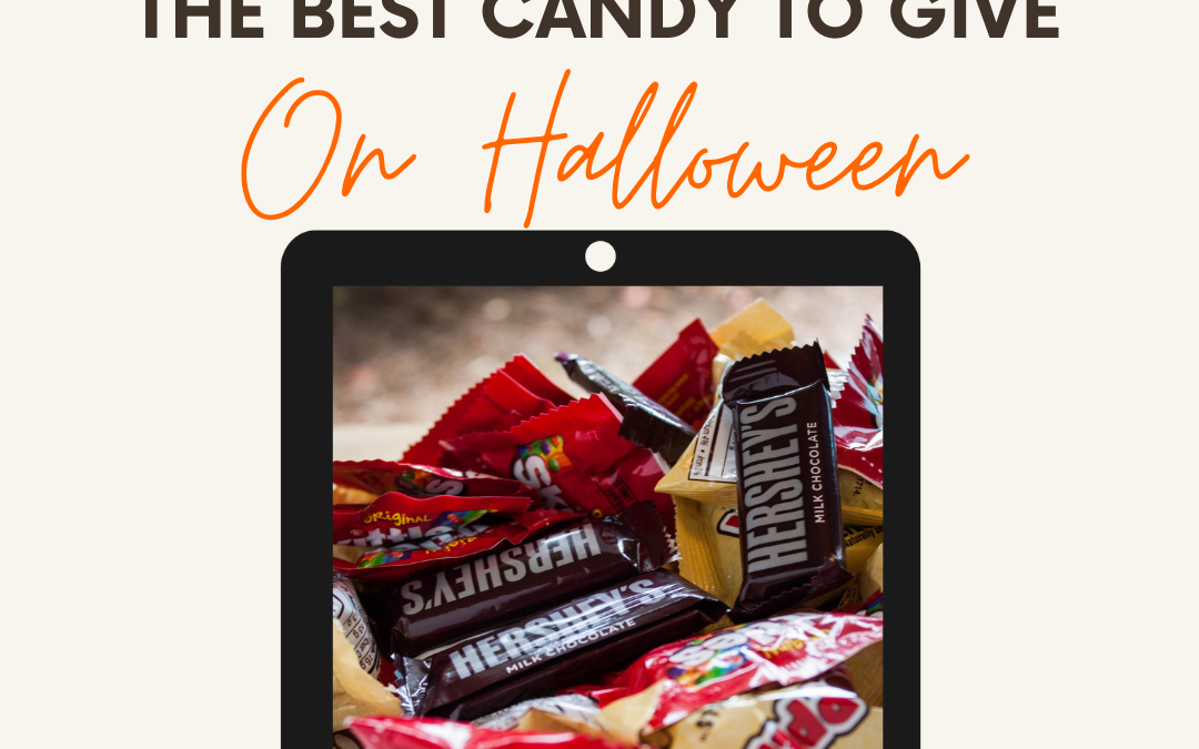 Oct. 21st – Best Candy to Give On Halloween?