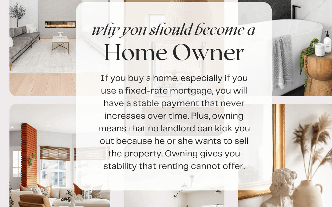 Jan. 10th – Why you should become a homeowner