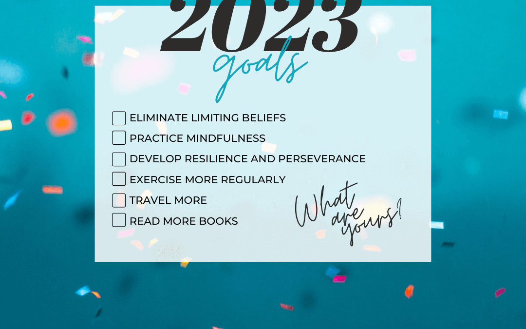 Jan. 18th – 2023 Goals