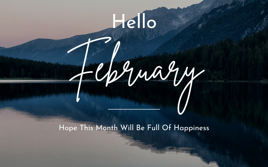 hello February – optional post