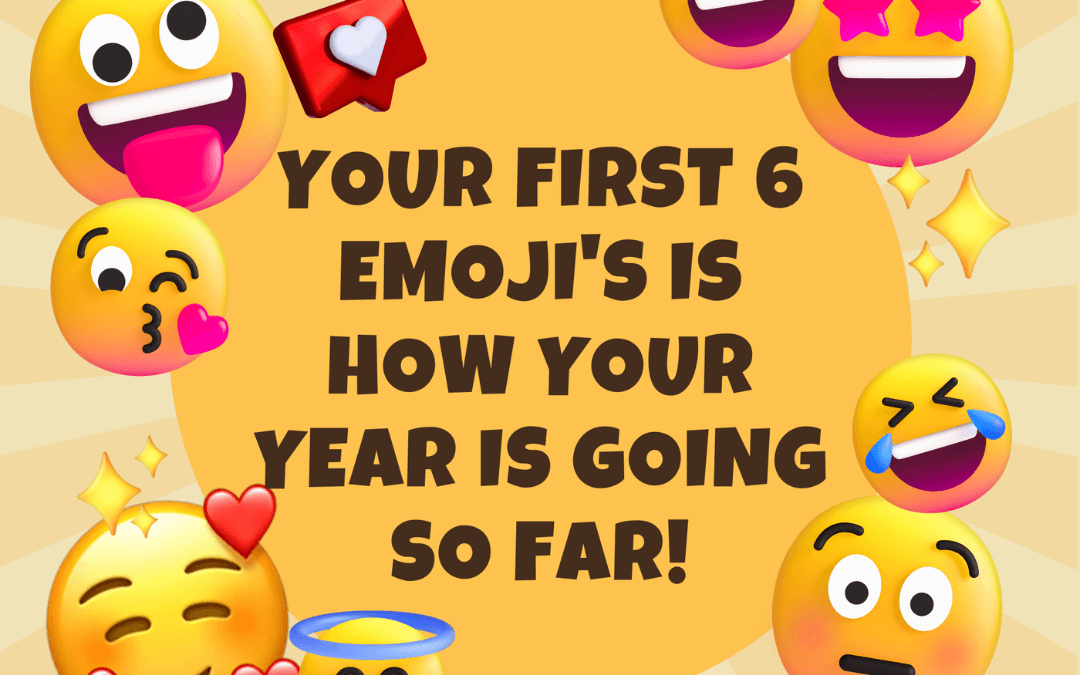 Feb. 24th – Emoji’s