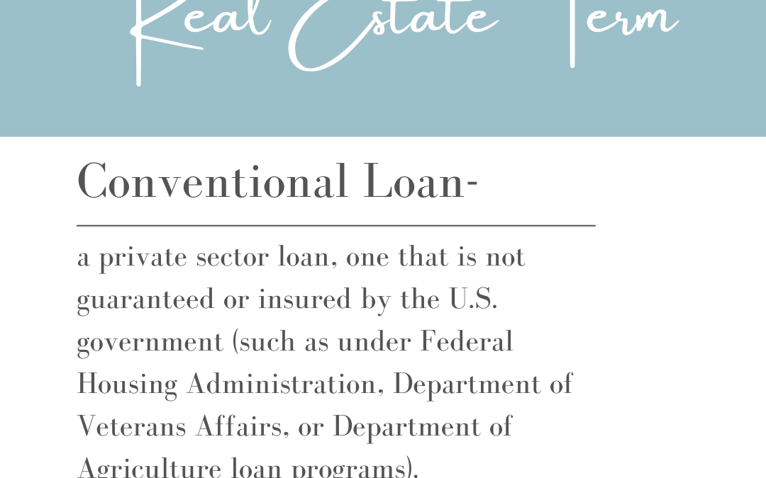 Real estate term – conventional loan