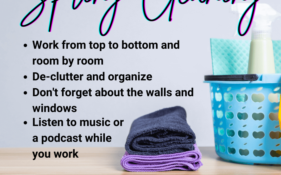 April 15th – Spring Cleaning