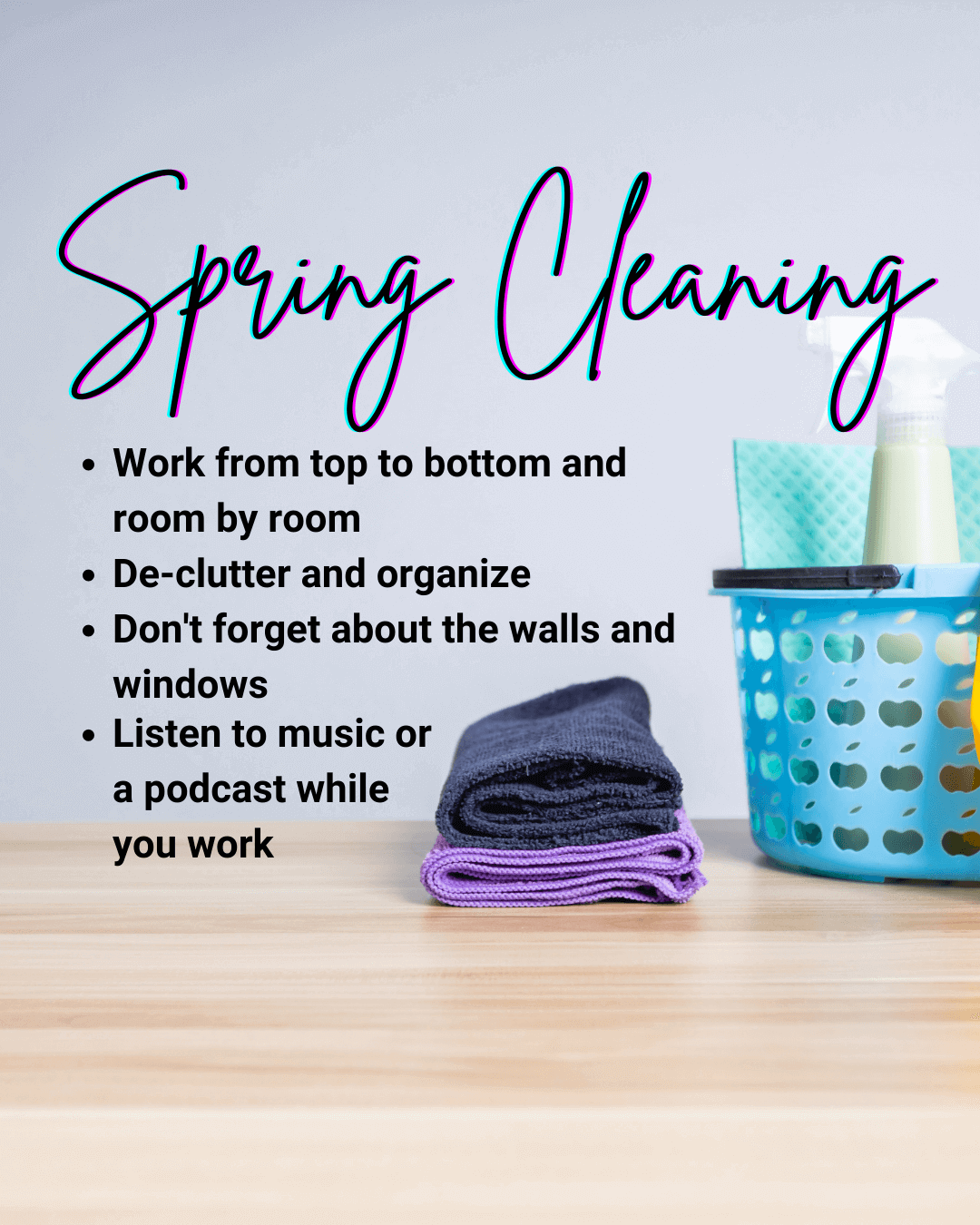 April 15th – Spring Cleaning