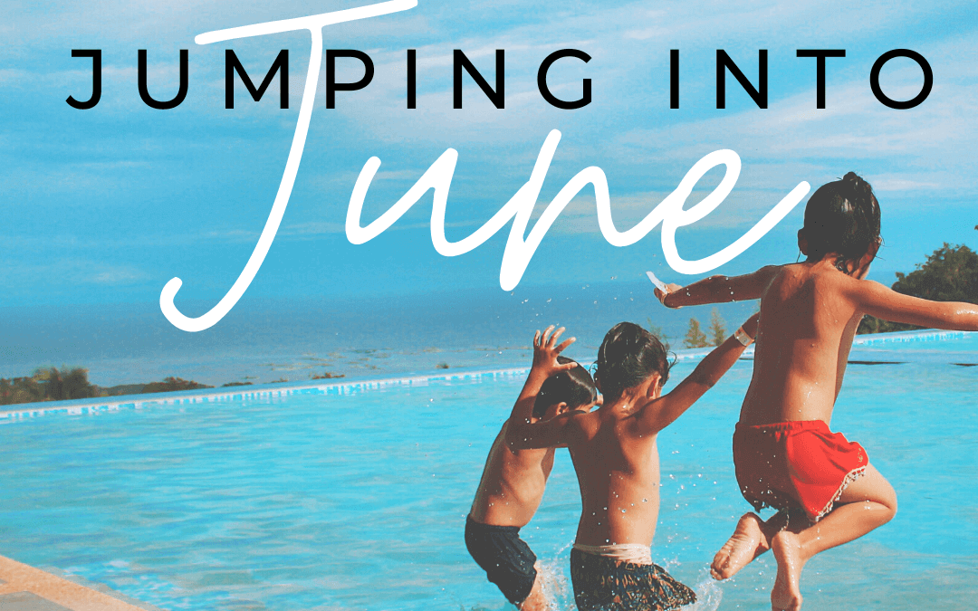 June 1st Jumping Into June