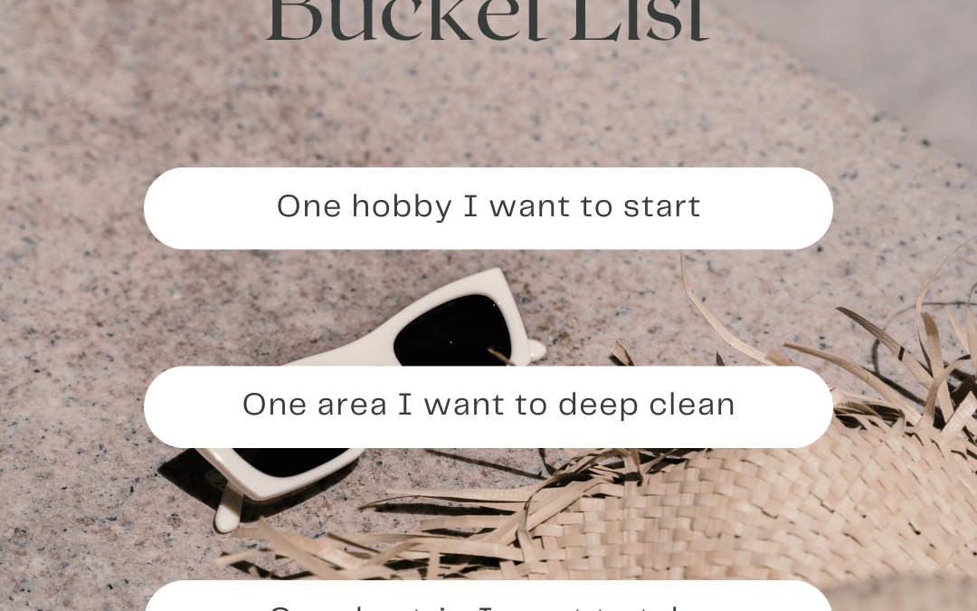 June 26th – Summer Bucket List