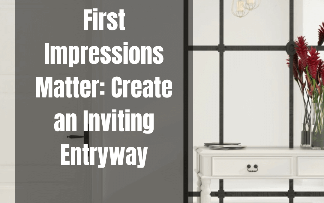 July 10th – First Impressions Matter