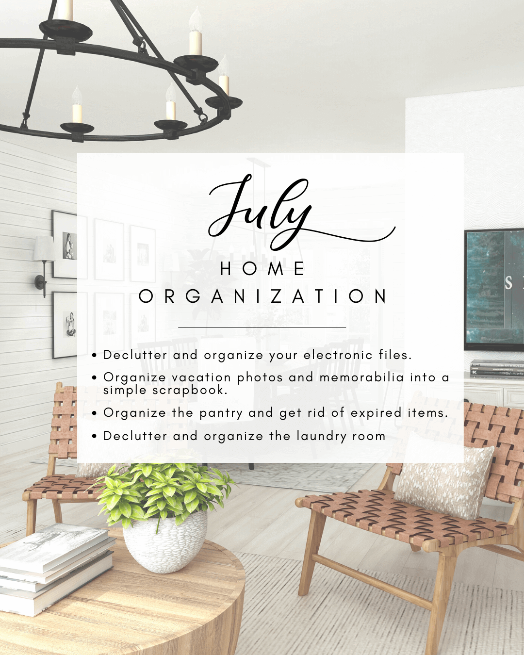 July 3rd – Home Organization