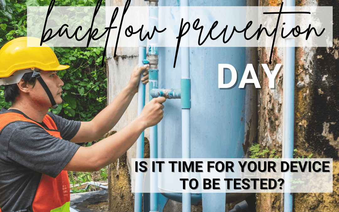 August 16th – National Backflow Prevention