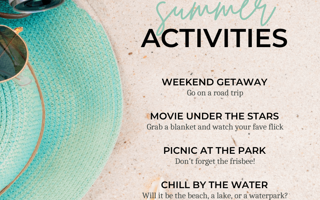 August 11th – Family Summer Activities