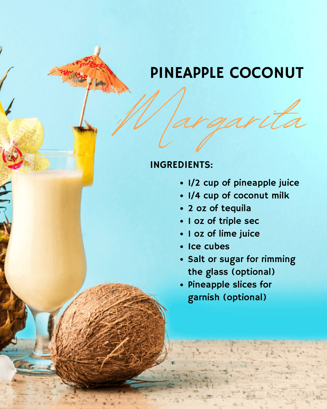 August 18th – Pineapple Coconut Margarita