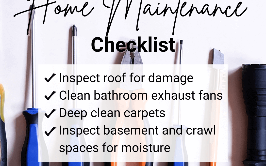 August 2nd – Home Maintenance Checklist