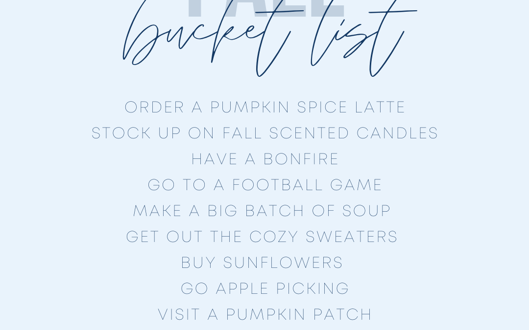 Sept 28th – Fall Bucket List