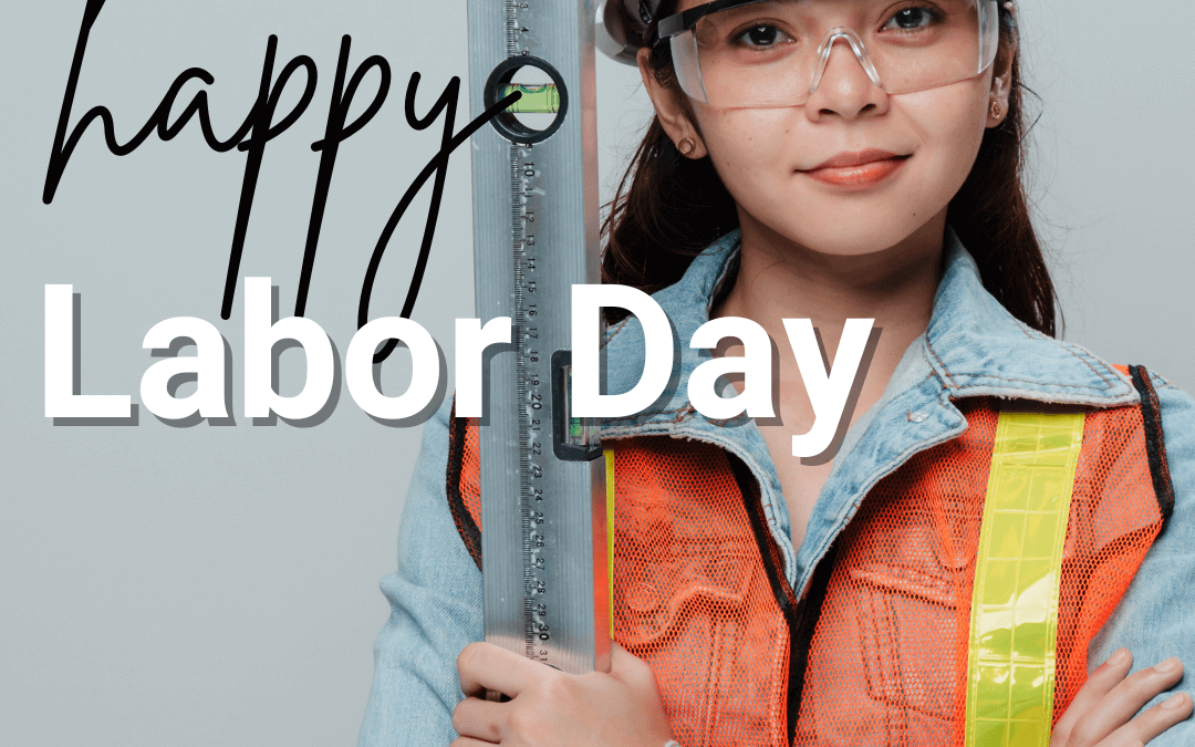 Sept. 4th – Labor Day