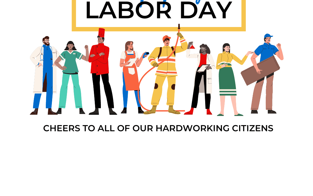 Sept. 4th – Labor Day