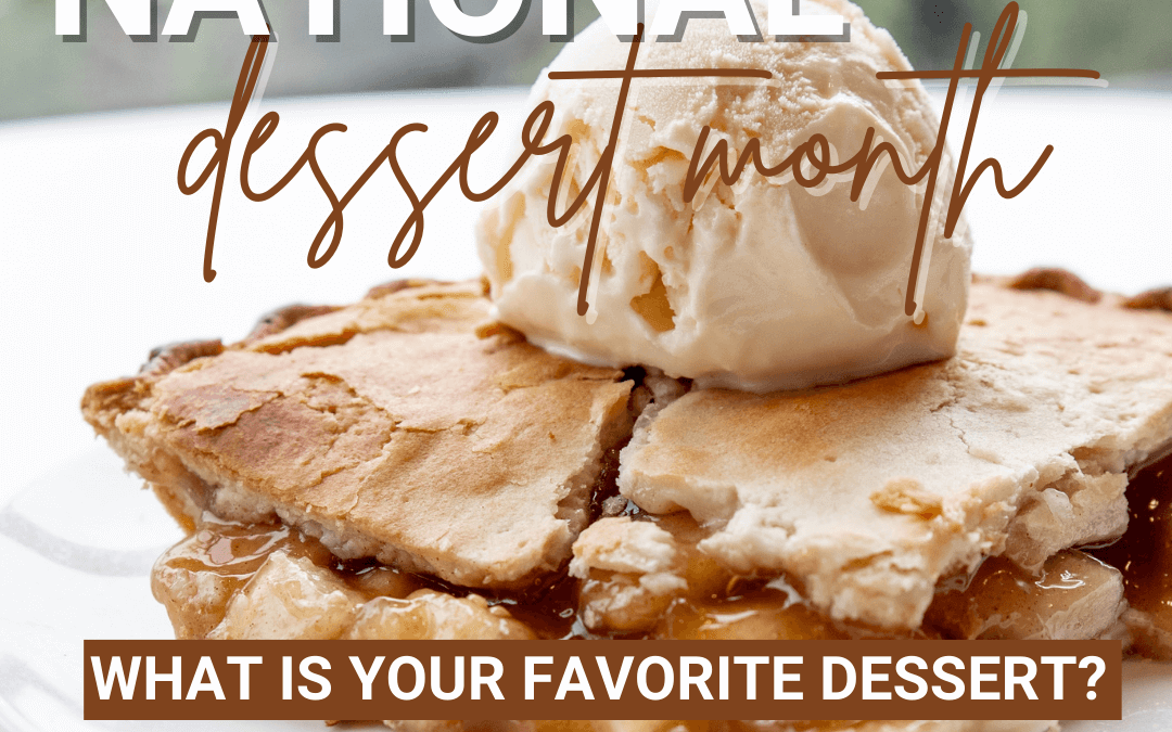 October is National Dessert Month