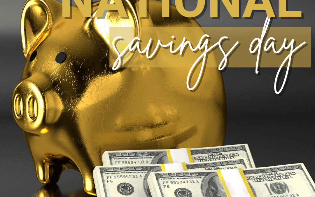 October 12th – National Savings Day