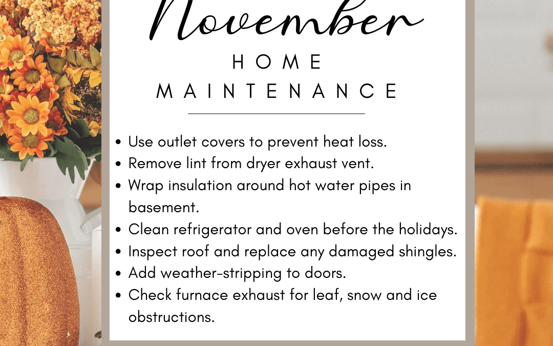 Nov. 2nd – Home Maintenance