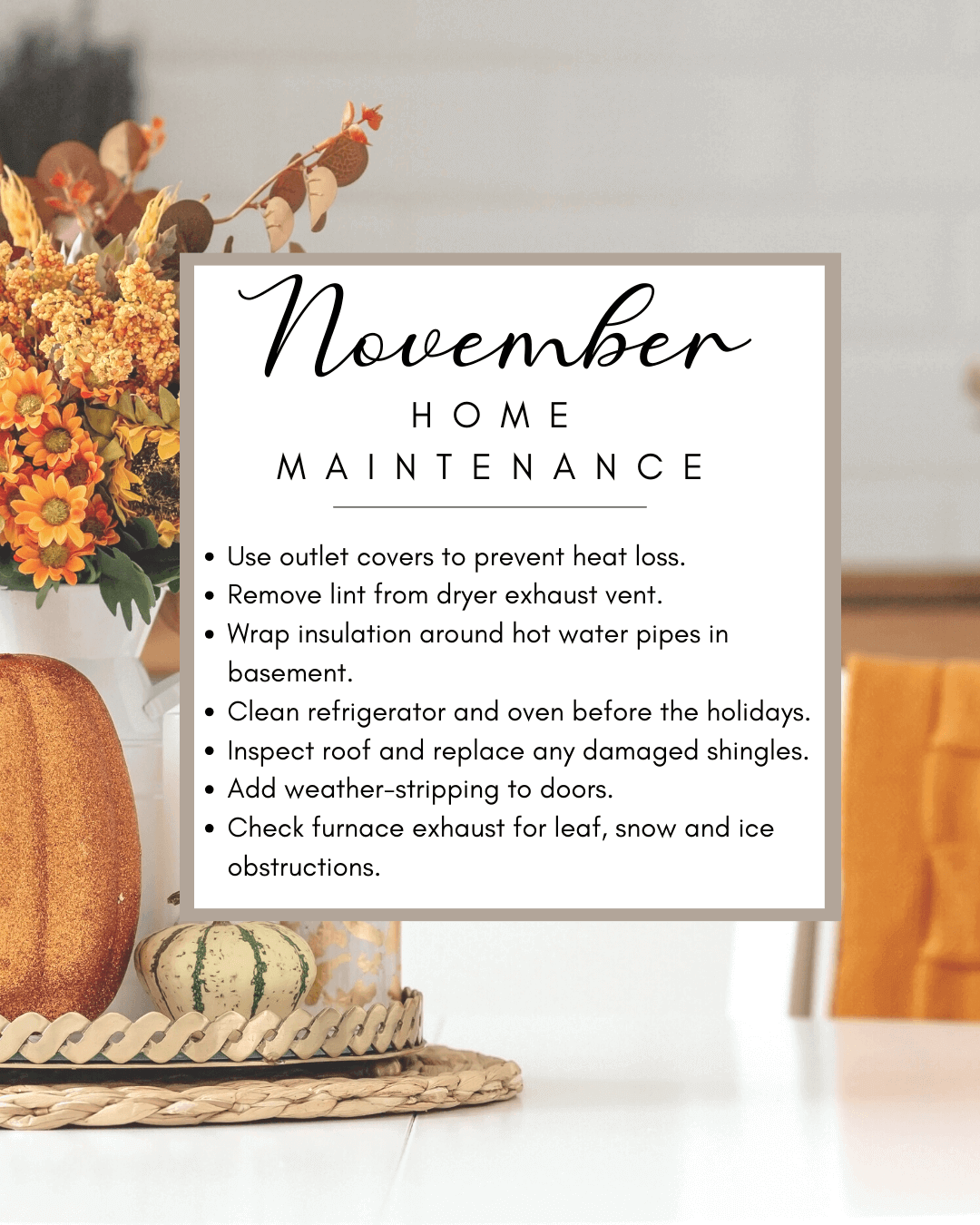 Nov. 2nd – Home Maintenance