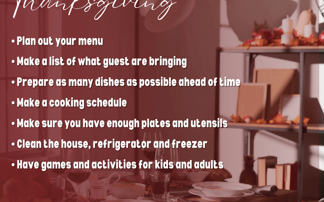 Nov. 9th – Tips of Hosting Thanksgiving