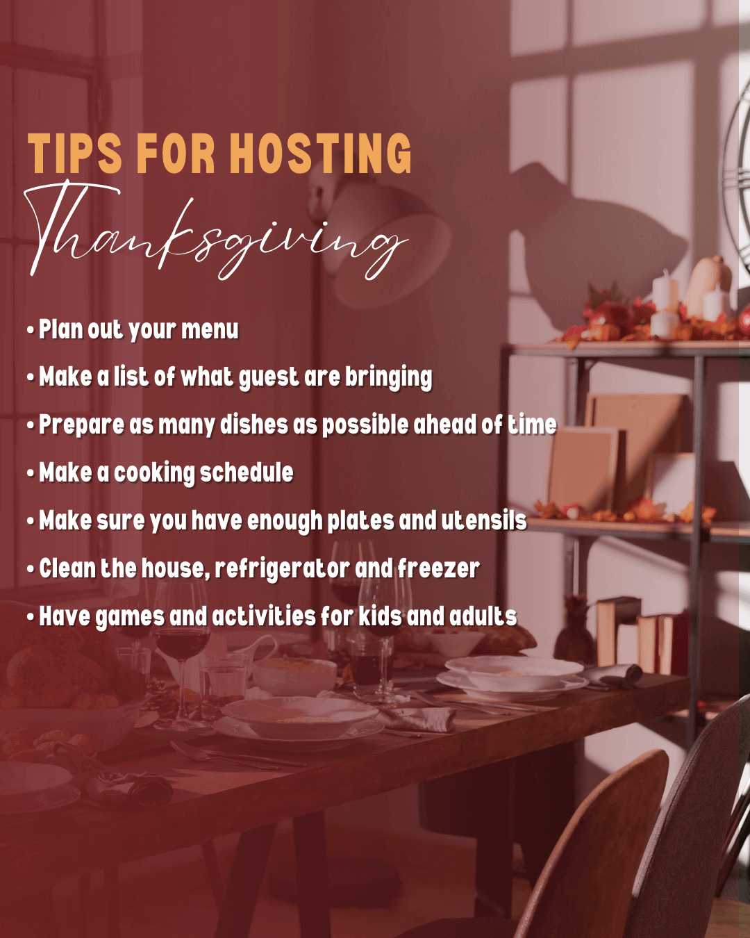 Nov. 9th – Tips of Hosting Thanksgiving