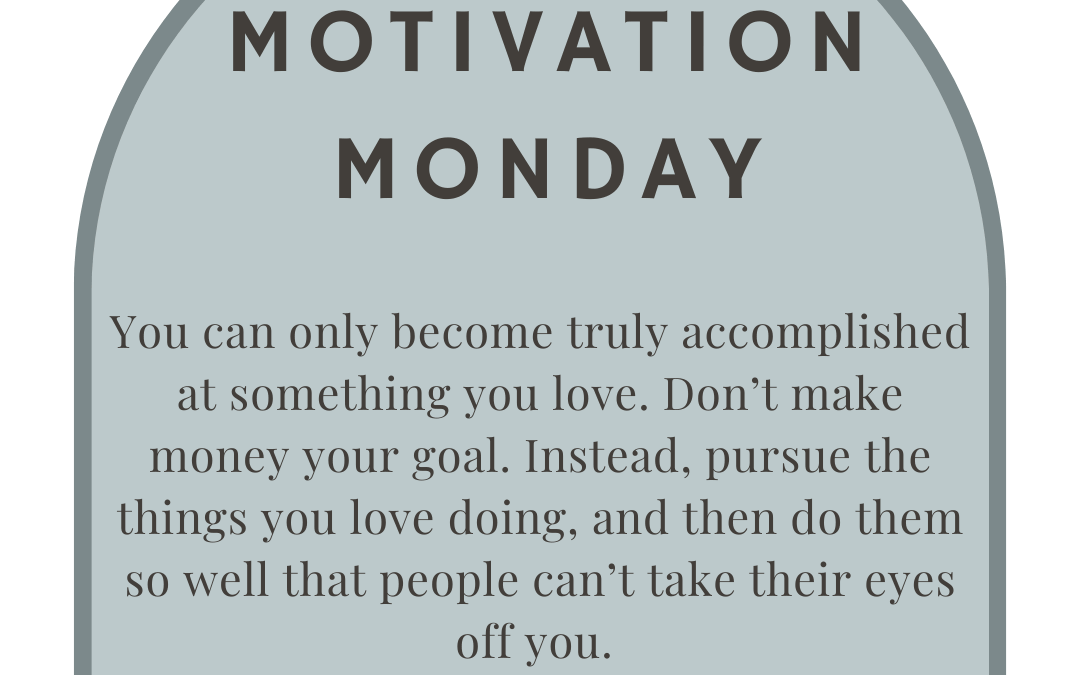 Nov. 20th – Motivational Monday