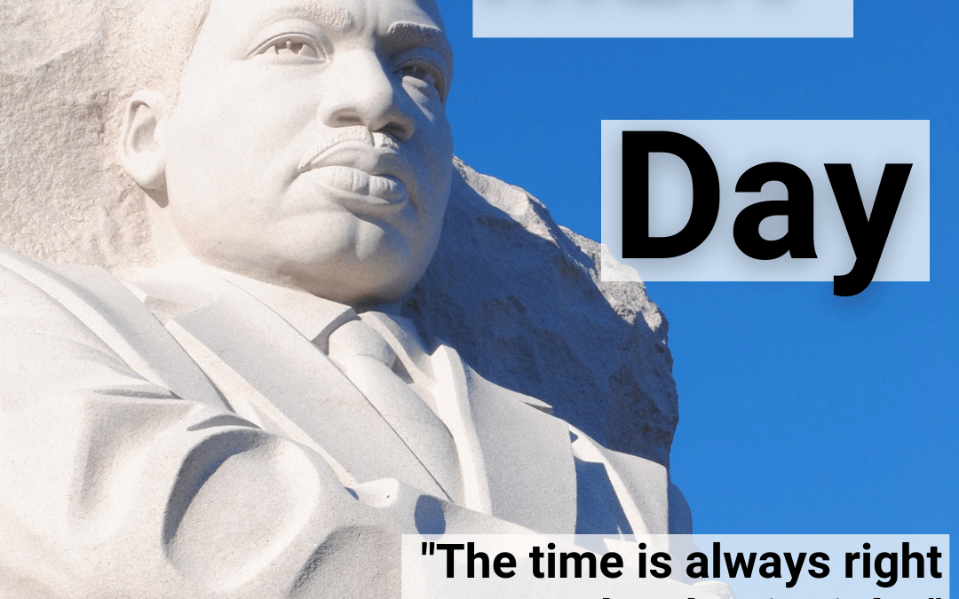 Jan. 15th – MLK Day