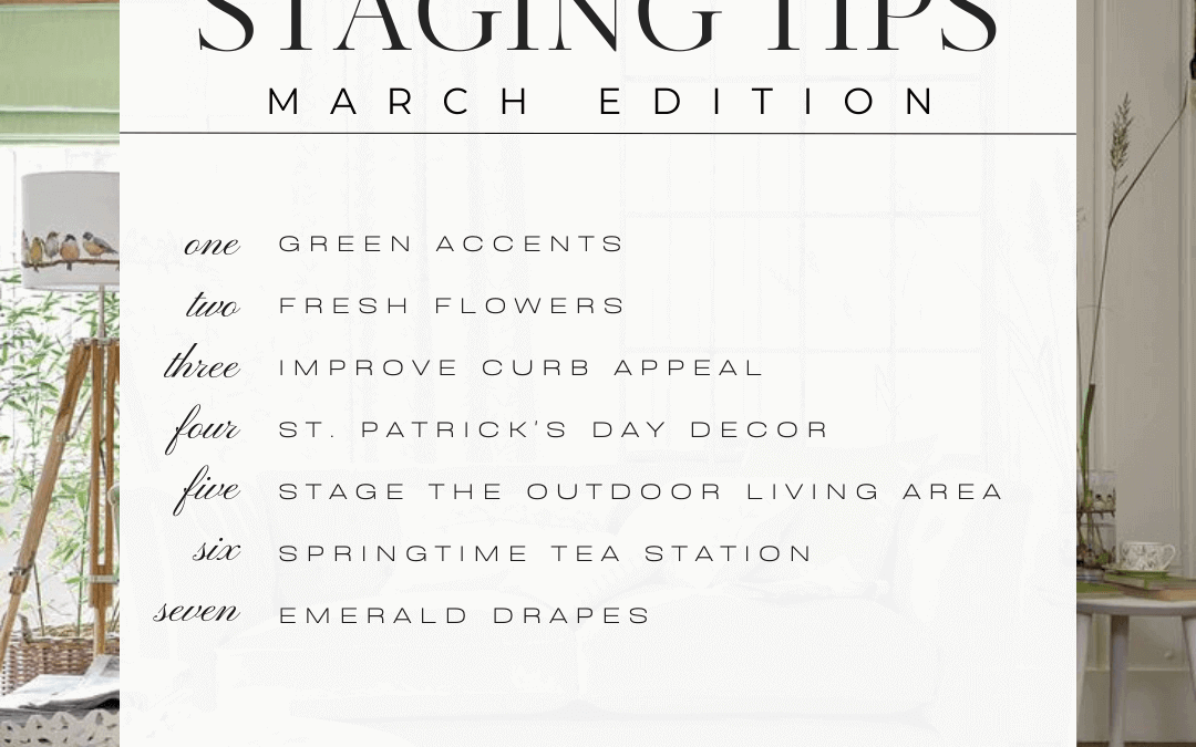 March 8th – Staging Tips