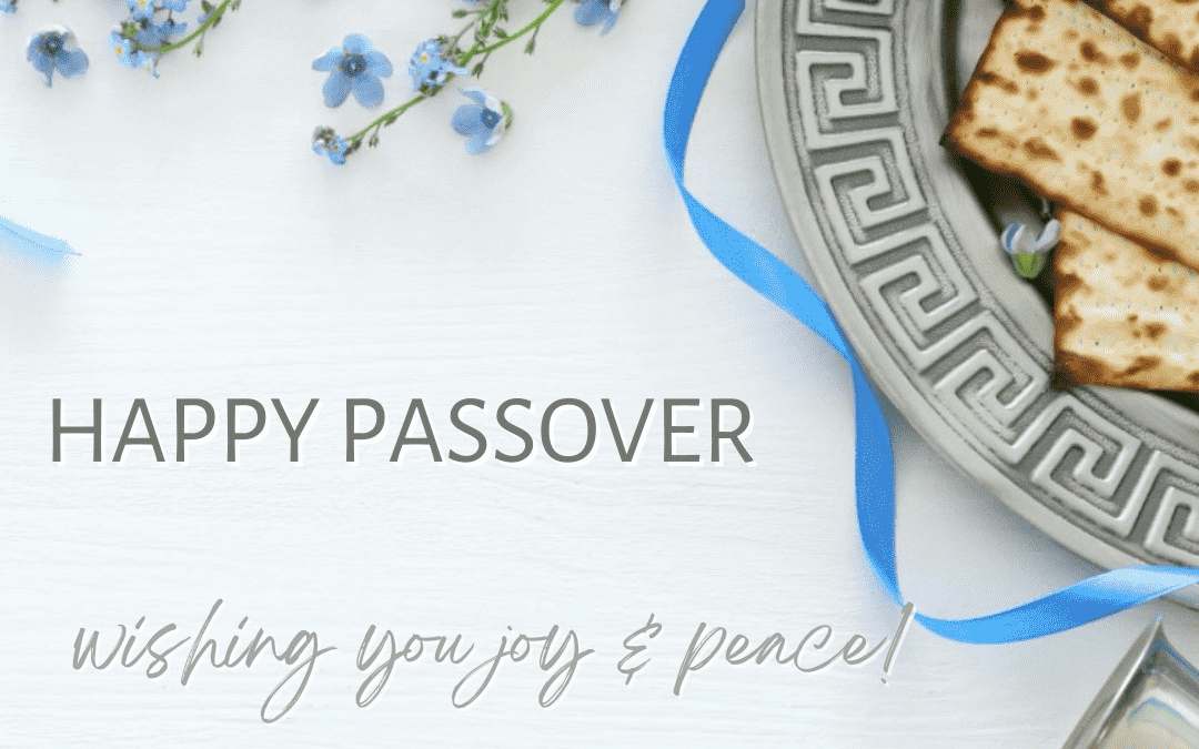 April 22 – 29th – Passover