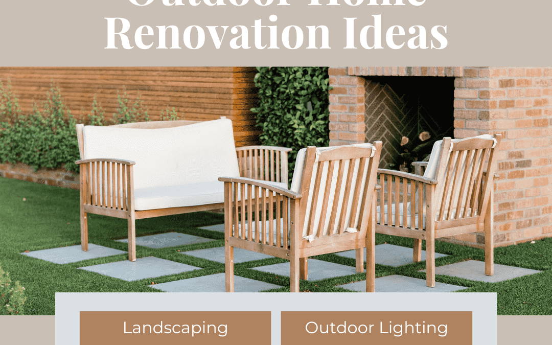 May 17th – Outdoor Renovation Ideas