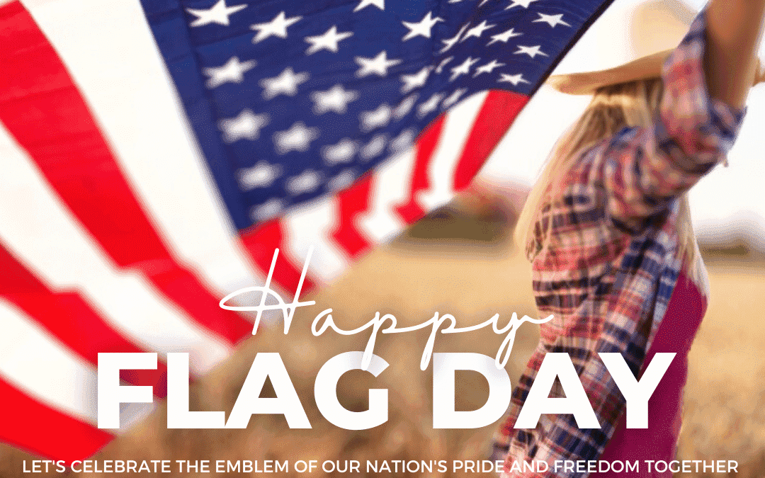 June 14th – Flag Day