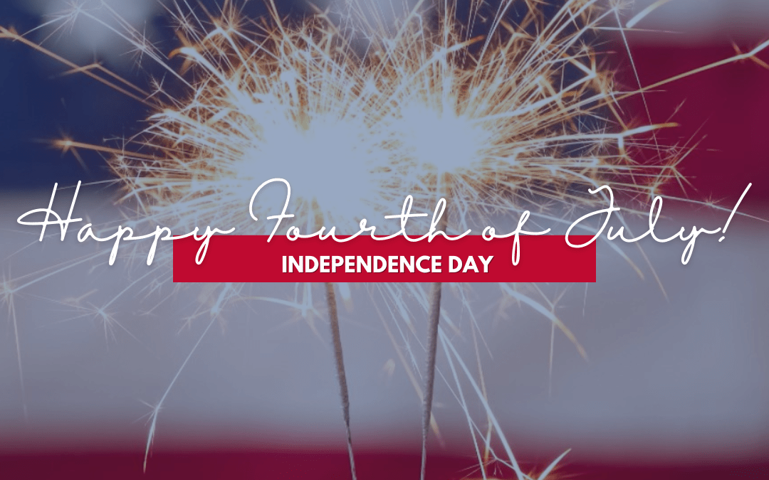 July 4th – Independence Day