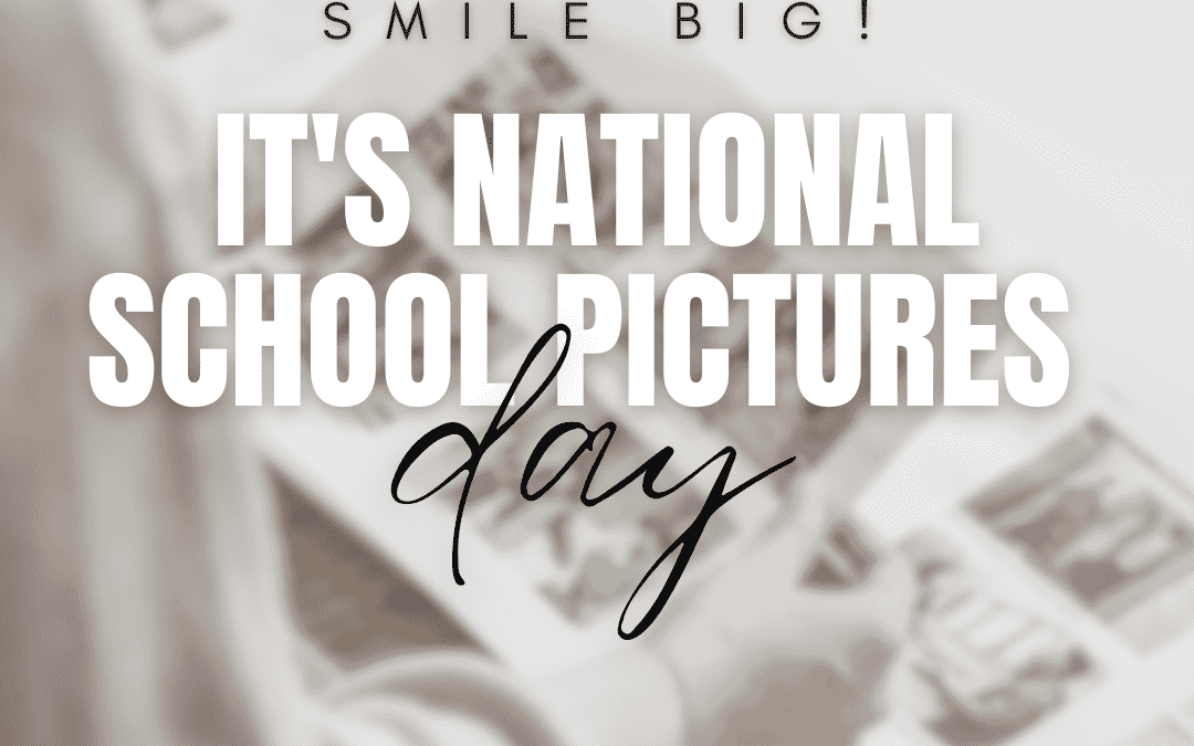 September 12th – National School Pictures Day