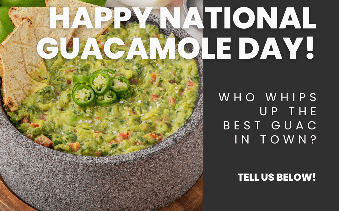 September 16th – National Guacamole Day