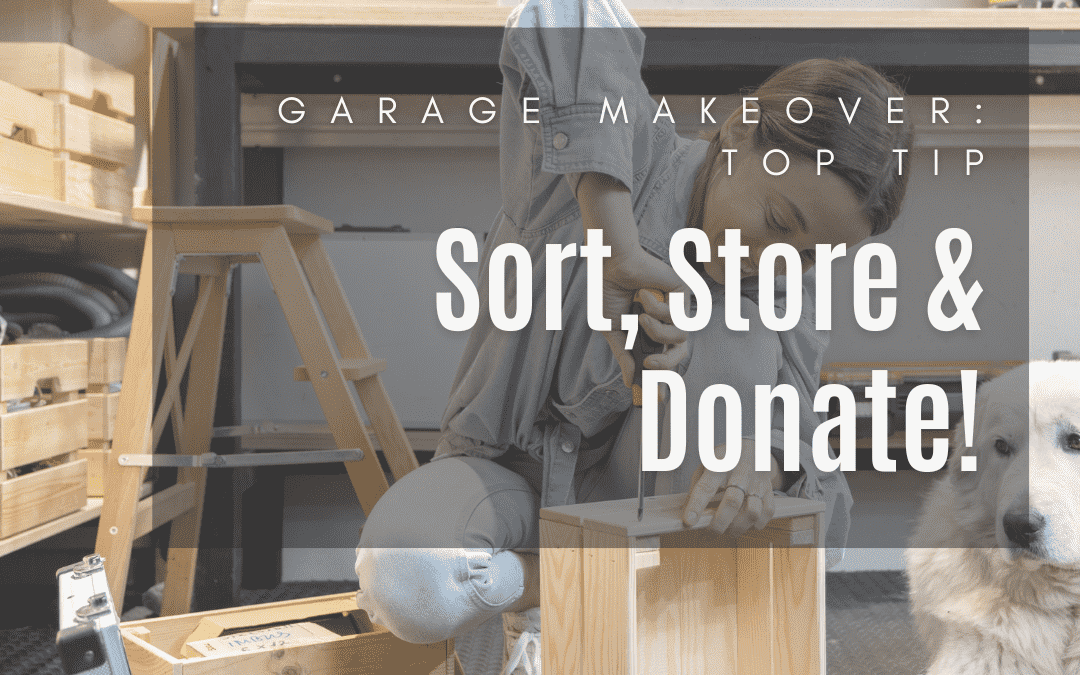 Sept. 22nd – Sort, store, donate