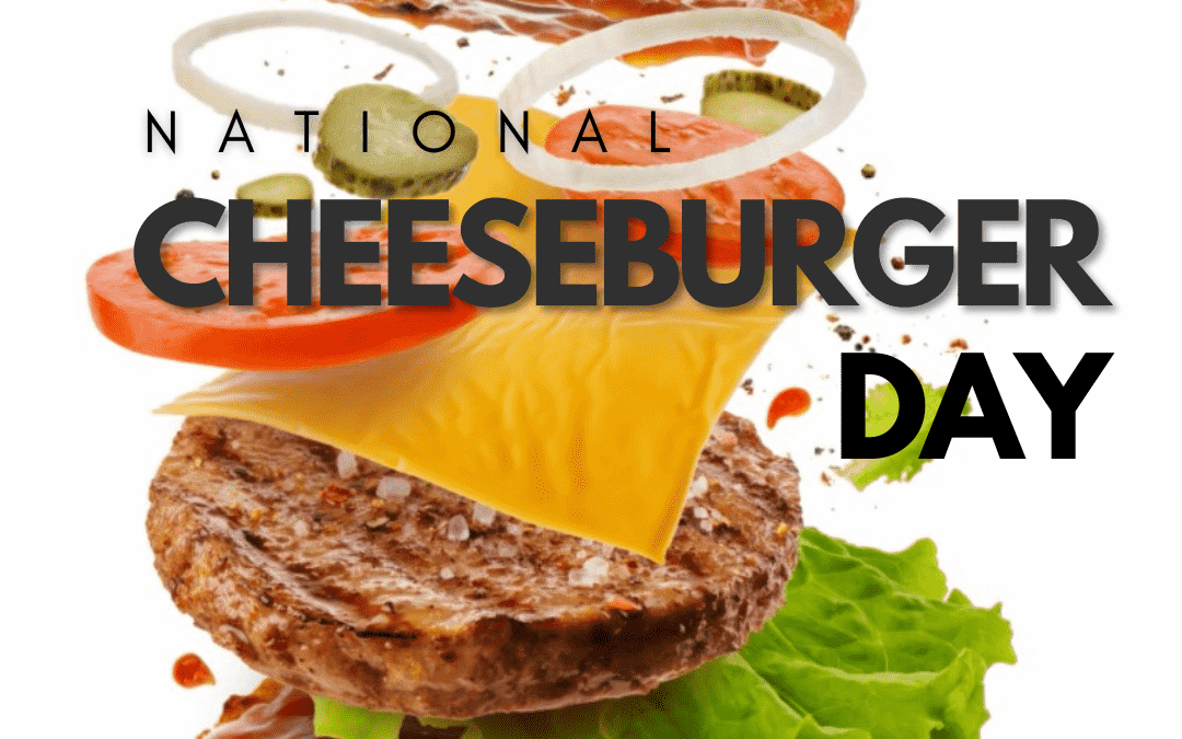 September 18th – National Cheeseburger Day