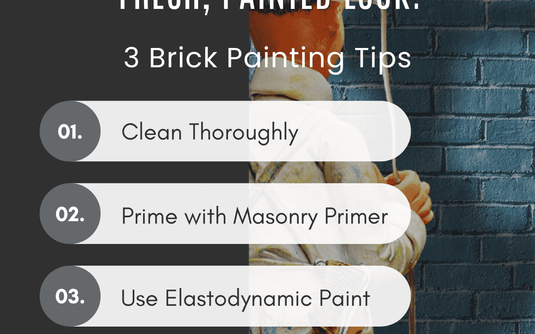 Sept. 8th – 3 Brick Painting Tips