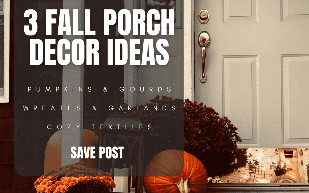 Sept. 29th – Fall Decor Ideas