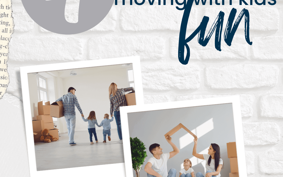 August 22nd – 4 Ways to make moving fun