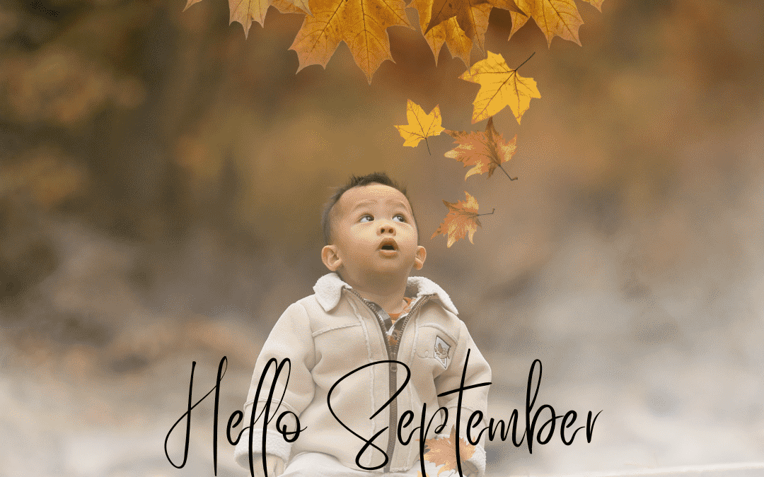 September 1st – Hello September