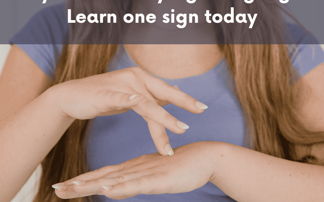 September 25th – International Sign Language