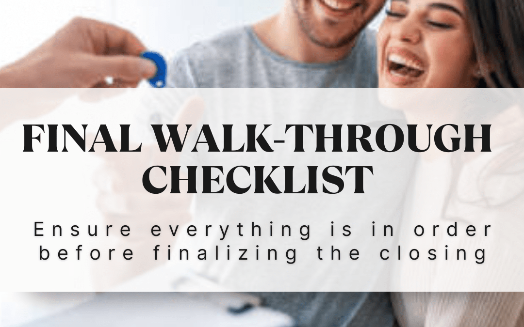 Nov. 22nd – Final Walk-through checklist