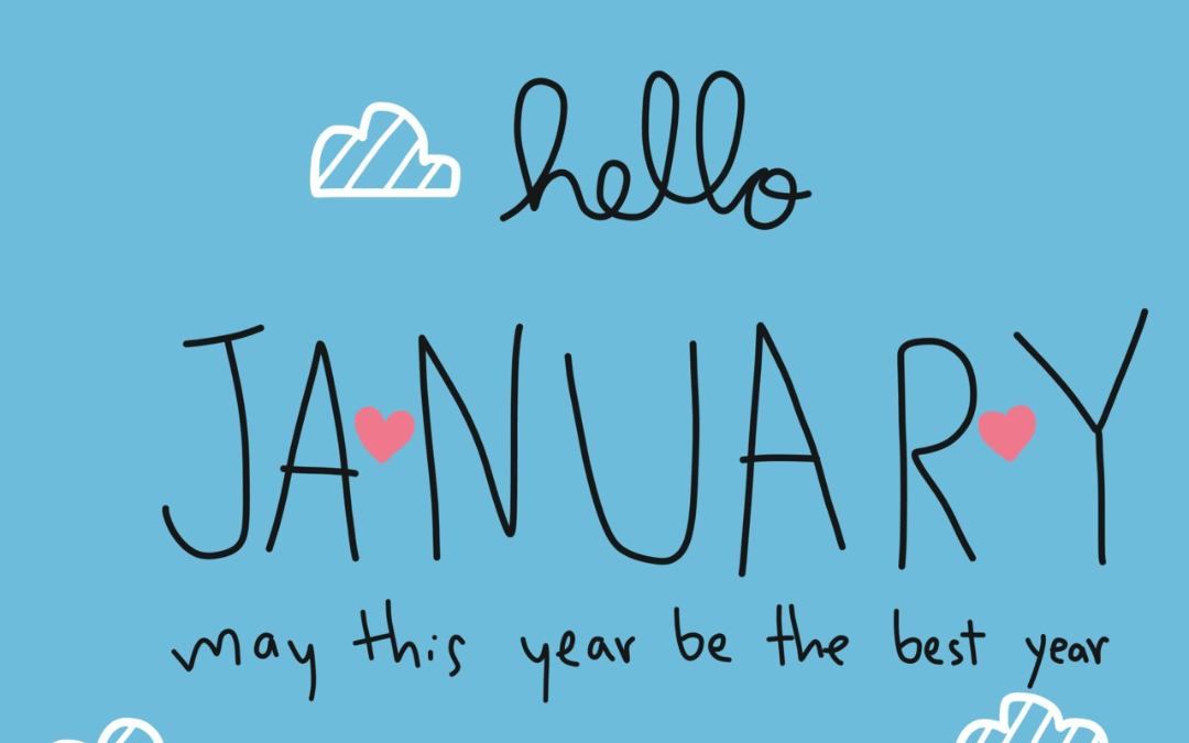 Jan. 1st – Hello January