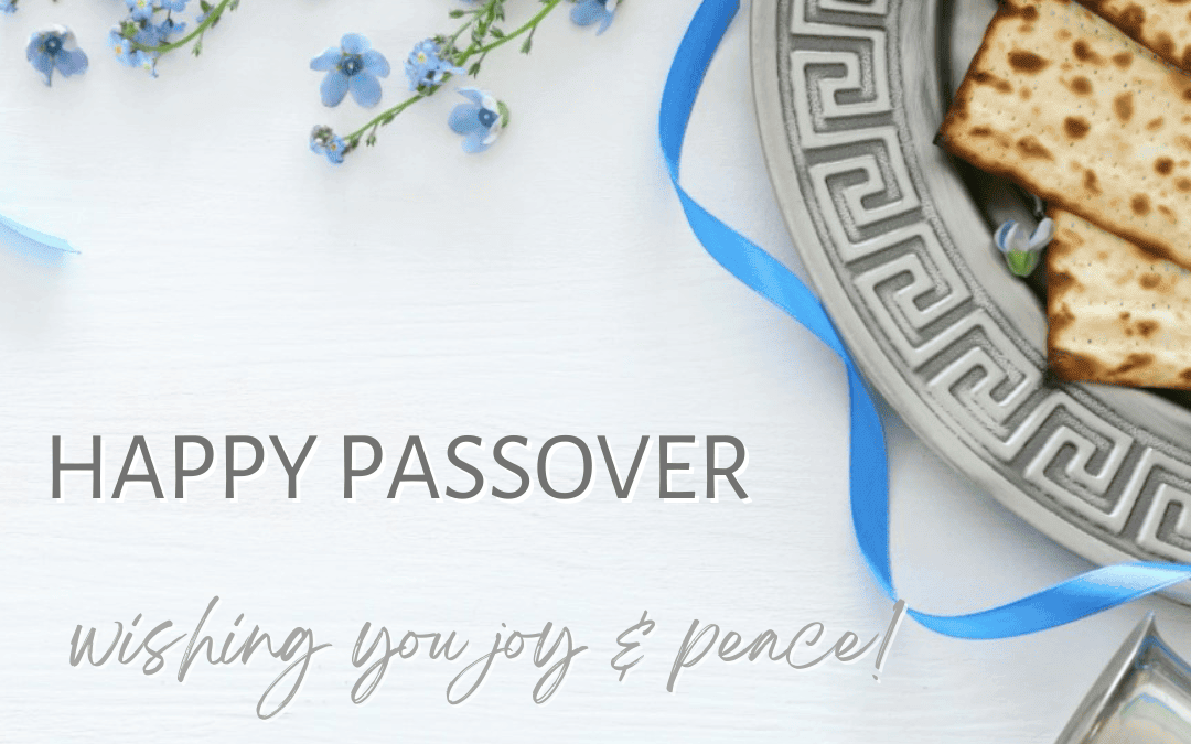 April 12- April 20th – Passover
